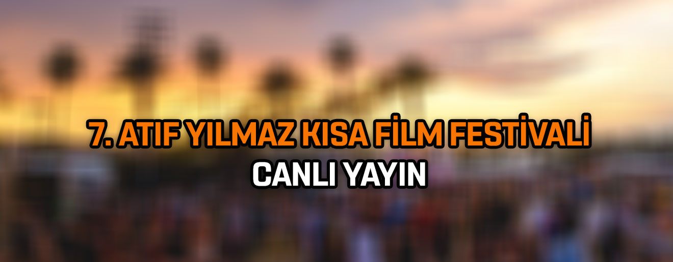 Festival Canlı Yayın’da Festival Canlı Yayın’da